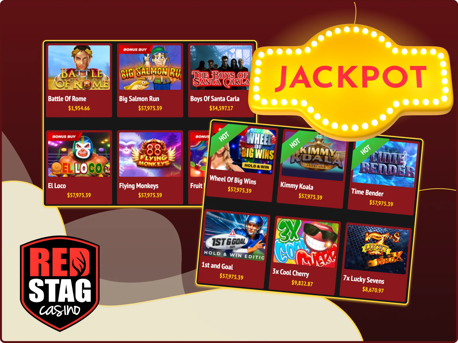 In jackpot games, winnings grow with every bet at Red Stag online casino.