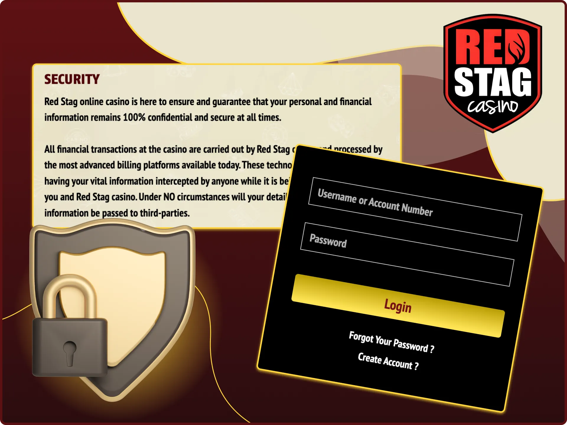 Red Stag online casino uses ssl encryption, so your data is safe.